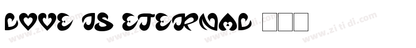 Love is eternal字体转换